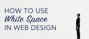 How To Use White Space In Your Website