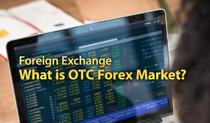 Forex: OTC Explained