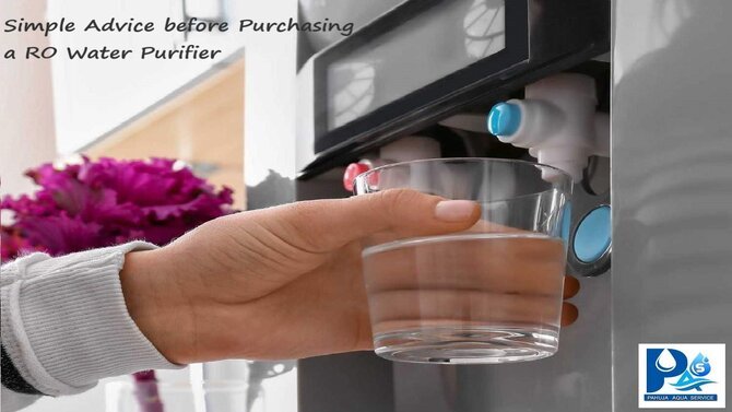 Simple Advice before Purchasing a RO Water Purifier