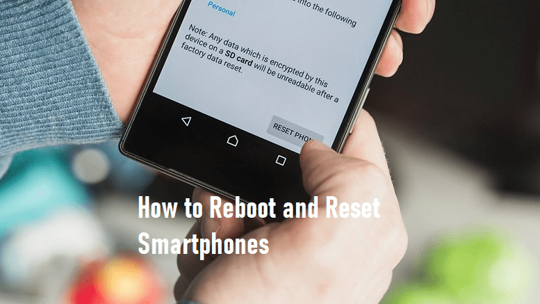 How to Reboot and Reset Android Smartphones