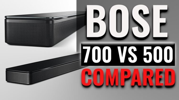 Complete Guide about Bose Soundbar 500 vs 700