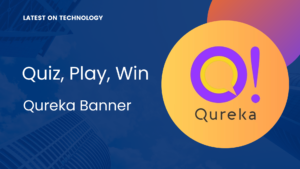 Quiz, Play, Win: Dive into the Qureka Banner Adventure