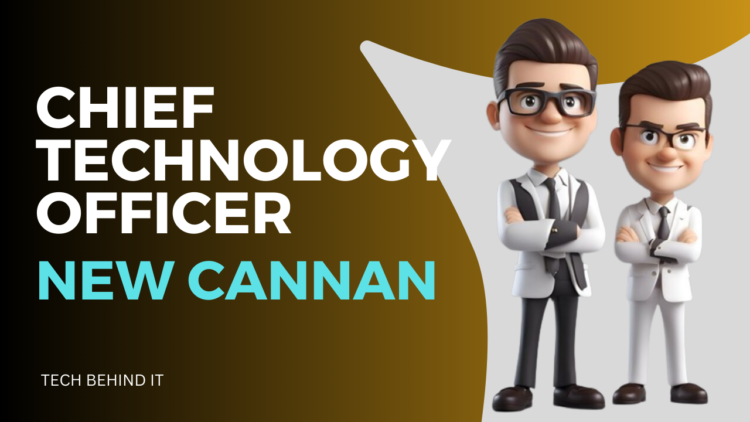 Chief Technology Officer, New Canaan- New Future
